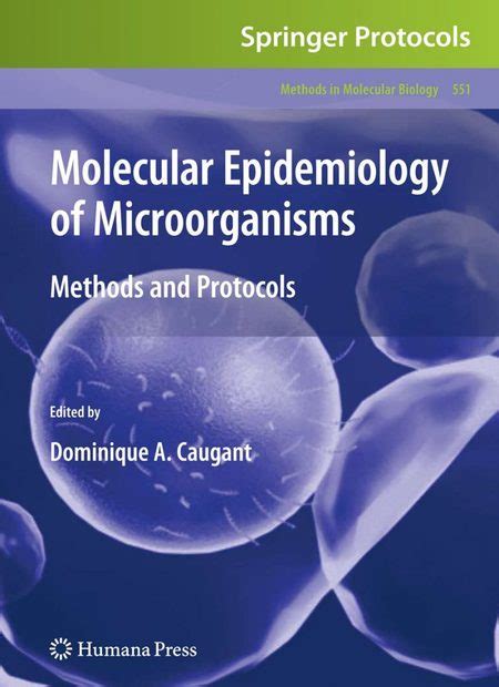 Molecular Epidemiology of Microorganisms: Methods and Protocols | NHBS ...