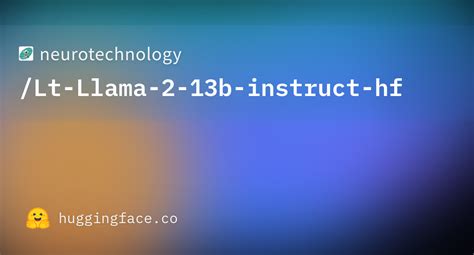 Neurotechnology Lt Llama 2 13b Instruct Hf Hugging Face