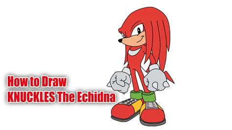 How To Draw Knuckles The Echidna From Sonic X Printable Step By Step