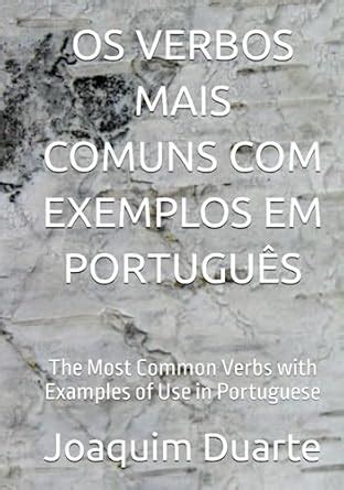 Os Verbos Mais Comuns Exemplos Em Portugu S The Most Common Verbs