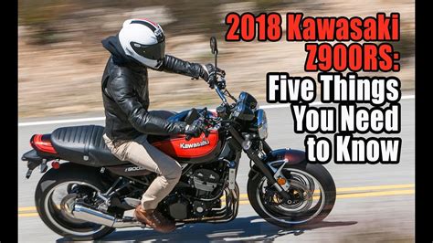 2018 Kawasaki Z900rs 5 Things You Need To Know Youtube