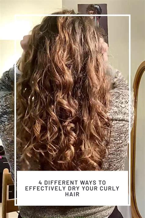 4 Different Ways To Effectively Dry Your Curly Hair Video Curly