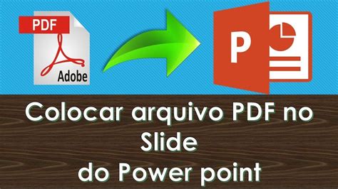 como colocar arquivo pdf no slide do power point Fácil e rápido