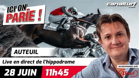 ICI on PARIE Auteuil Quinté et pronostics en live de l hippodrome