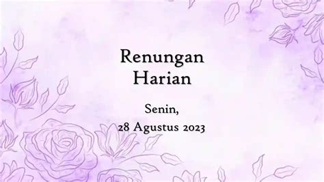 Renungan Harian Katolik 28 Agustus 2023 Bacaan Injil