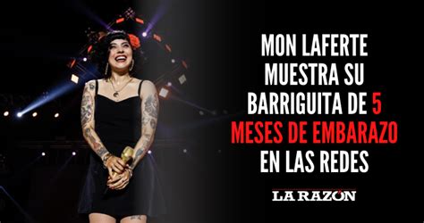 Mon Laferte Muestra Su Barriguita De 5 Meses De Embarazo En Las Redes