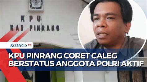 Tak Tunjukkan Sk Pemberhentian Kpu Pinrang Coret Caleg Berstatus