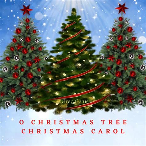 O Christmas Tree Christmas Carol Audiobook Listen Instantly