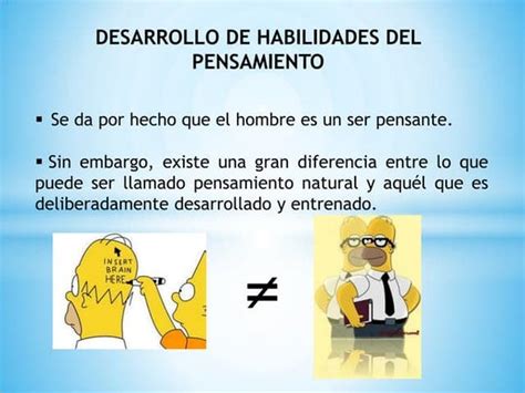 El Desarrollo De Habilidades Del Pensamiento Ppt