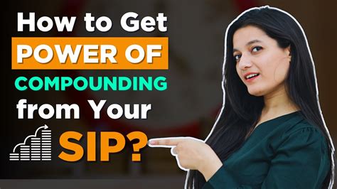 How To Get Power Of Compounding From Sip Youtube