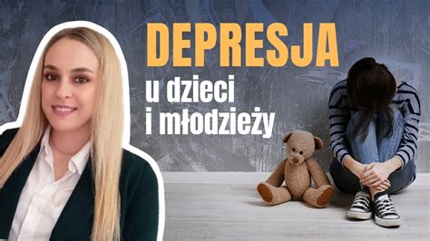 Depresja u dzieci i młodzieży YouTube