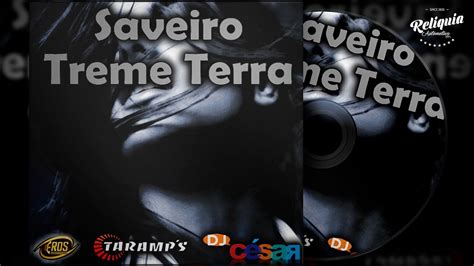 CD SAVEIRO TREME TERRA PANCADÃO AUTOMOTIVO DJ CÉSAR YouTube