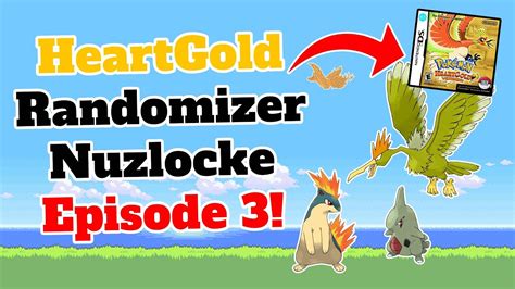 The Journey Continues Pokemon Heartgold Nuzlocke Part Youtube