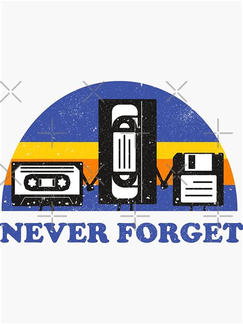 Never Forget Floppy Disk Vhs Cassette Tape Sticker By Leozitro Redbubble