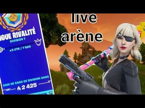 Live fortnite arène vener nombreux on joue avec Vous YouTube