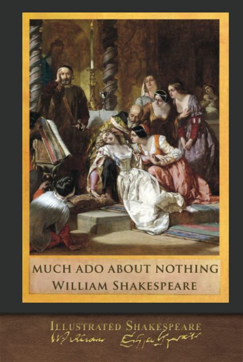 Illustrated Shakespeare Much Ado About Nothing Shakespeare William Selous H C