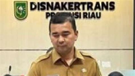 12 Laporan Pengaduan THR Diterima Disnaker Riau