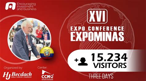 Expominas Expo Conference Xito Total Ecuador Expominas