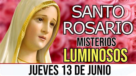 El Santo Rosario con Letanías Jueves 13 de Junio YouTube