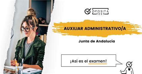 Cómo es el test de Auxiliar Administrativo en Andalucía Guía 2025