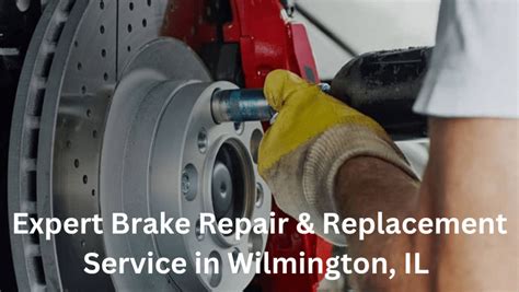 Brake Repair And Replacement In Wilmington Il Dorazio Ford