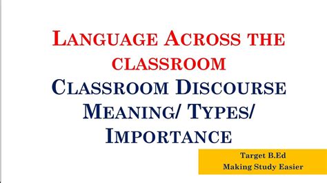 Classroom Discourse Meaning Types Importance Language Across The