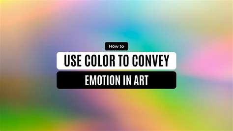 How To Use Color To Convey Emotion In Art Doodlers Anonymous