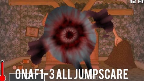 Onaf 1 3 ALL JUMPSCARES One Night At Flumpty S YouTube