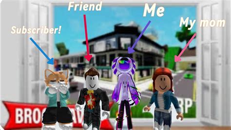 Roblox Brookhaven With My Mom Friend And Subscriber Roblox