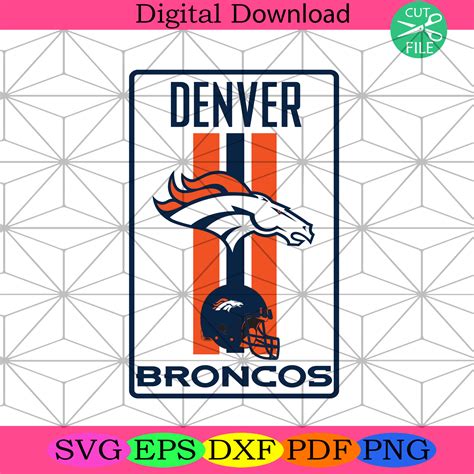 Denver Broncos Football Team Svg Sport Svg, Denver Broncos Svg