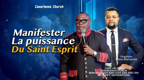 Manifester La Puissance Du Saint Esprit YouTube