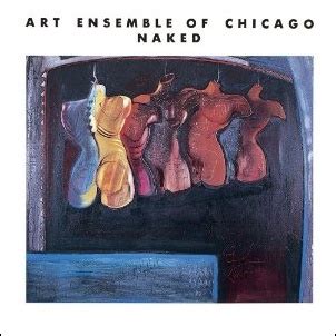 NAKED ネイキッド ART ENSEMBLE OF CHICAGO アートアンサンブルオブシカゴJAZZディスクユニオンオンラインショップdiskunion net