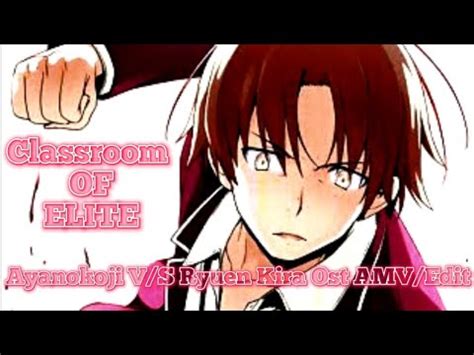 Ayanokoji V S Ryuen Kira OST AMV Edit YouTube