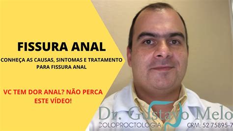 Fissura Anal Conheça Esta Importante Causa De Dor Anal E Saiba O Que