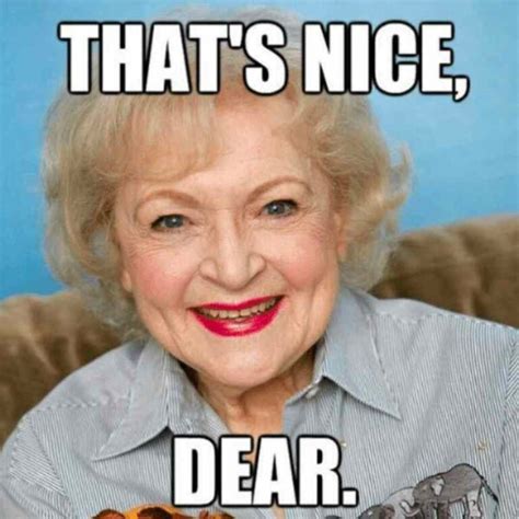 20+ Funny Betty White Memes Of Our Beloved Comedy Queen