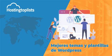 Mejores Temas Y Plantillas De Wordpress Hostingtoplists