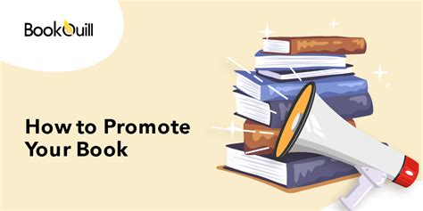 How To Promote Your Book 10 Book Promotion Ideas Bookquill