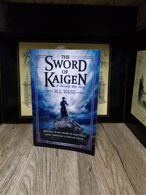 The Sword Of Kaigen By M L Wang Hobbies Toys Books Magazines