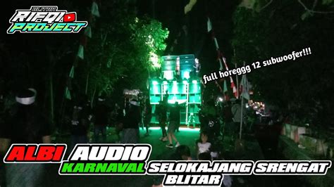 Albi Audio Subwooferkarnaval Ds Selokajang Srengat Blitar Youtube