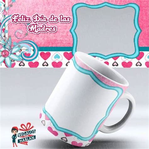 Mug Madres 43 Feliz Día De Las Madres Rosa Regalos Que Hablan