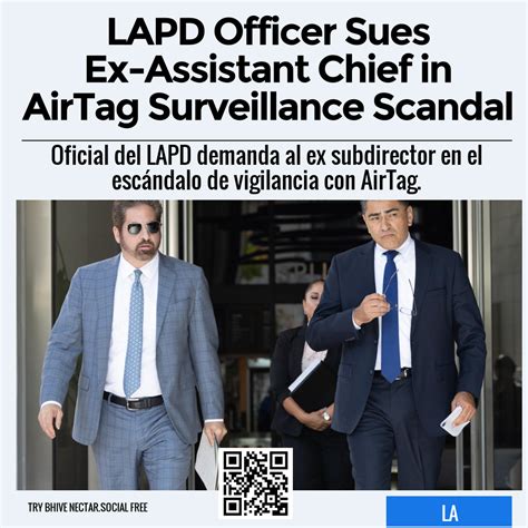 Lapd Officer Sues Ex Assistant Chief In Airtag Surveillance Scandal