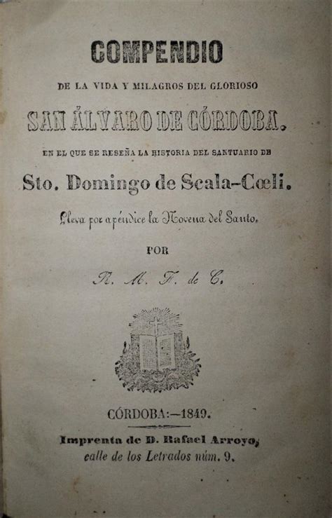 Compendio de la vida y milagros del glorioso San Álvaro de Córdoba