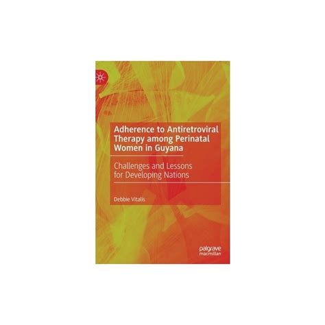 Adherence To Antiretroviral Therapy In Hiv Infected Pregnant Women