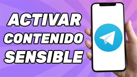 C Mo Activar Contenido Sensible En Telegram Youtube