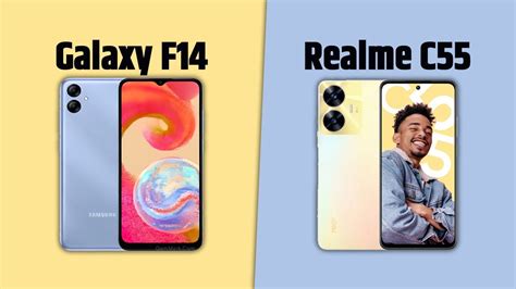 Samsung Galaxy F14 5g Vs Realme C55 Full Comparison Youtube