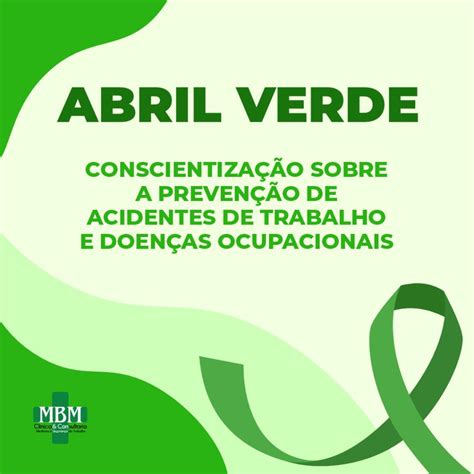 Abril Verde Prevenção Acidentes mbm saude