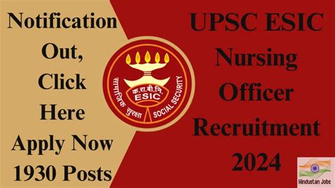 UPSC ESIC Nursing Officer Recruitment 2024 Apply Now Notification Pdf