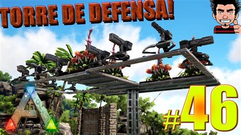 Ark Survival Evolved Torre De Defensa Heavy Turret Dia De Construccion