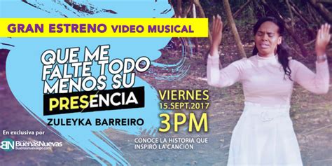 Gran Estreno Del Vídeo Musical De Zuleyka Barreiro Buenas Nuevas