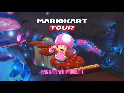 Mario Kart Tour Ring Race Challenge With Toadette In Mushroom Gorge